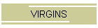 VIRGINS